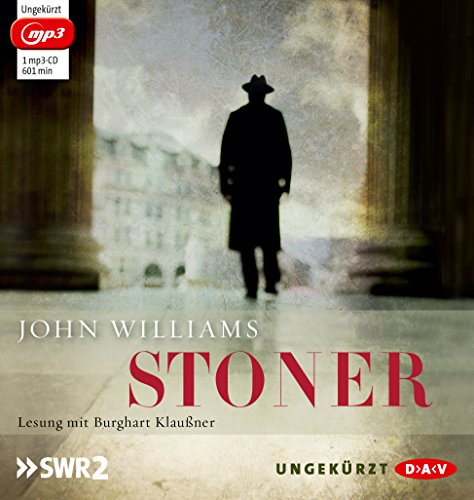 Stoner: Ungekürzte Lesung mit Burghart Klaußner (1 mp3-CD) von Audio Verlag Der GmbH